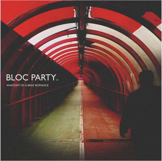 A Review of “Anatomy of a Brief Romance” by Bloc Party 