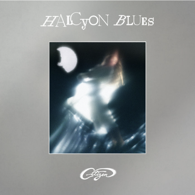 A Review of Halcyon Blues by Citizen